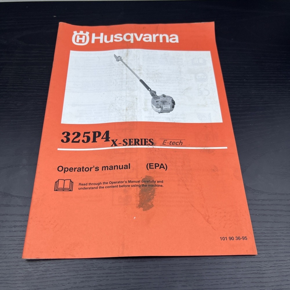 EBAY TITLE: Husqvarna 325P4 X-Series E-Tech Pole Saw Operator's Manual OEM Guide